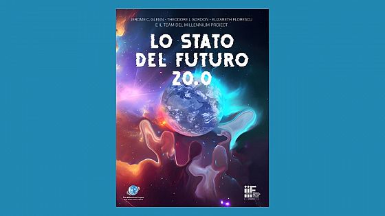 In edizione italiana “The State of the future 20.0”, la guida di riferimento per la ricerca sui futuri