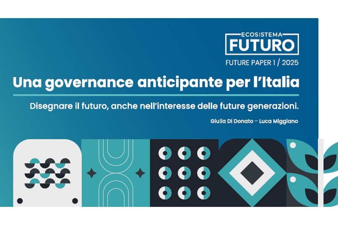 Governance anticipante, come disegnare il futuro dell’Italia